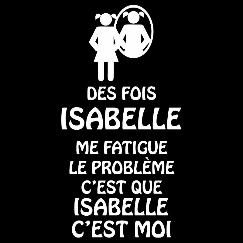 Isabelle c’est moi!
