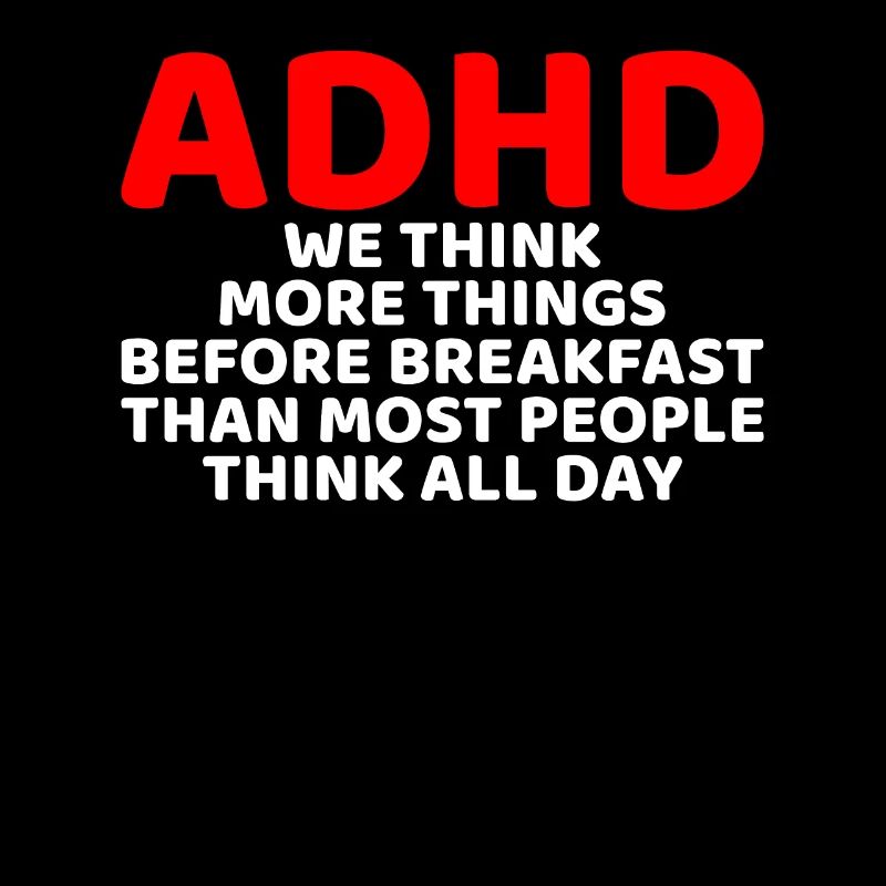 Funny ADHD Awareness