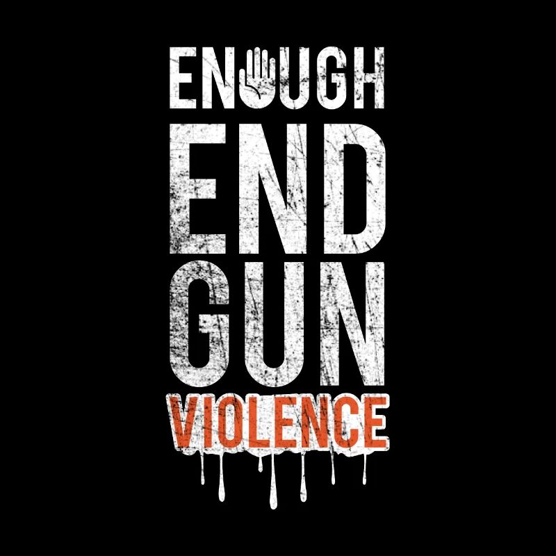 Enough End Gun Violence - Blood Dripping