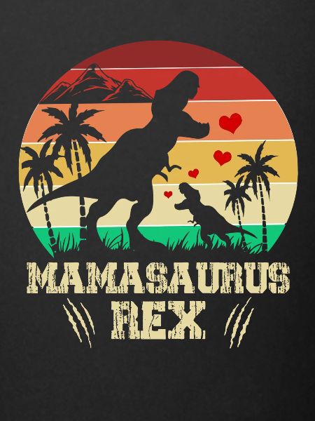 Mamasaurus Rex