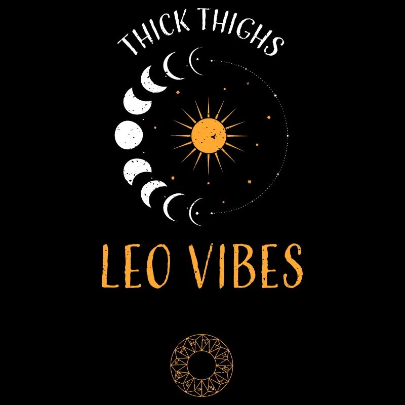 Cuisses épaisses Leo Vibes - Astrologie