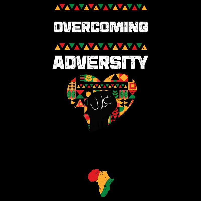 Overcoming Adversity