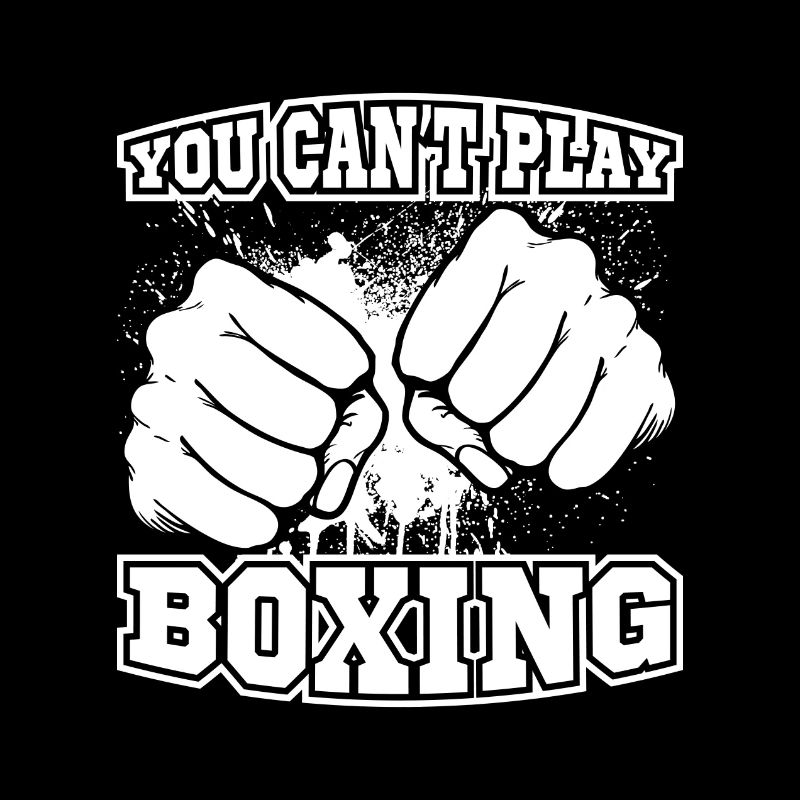 You can’t play boxing
