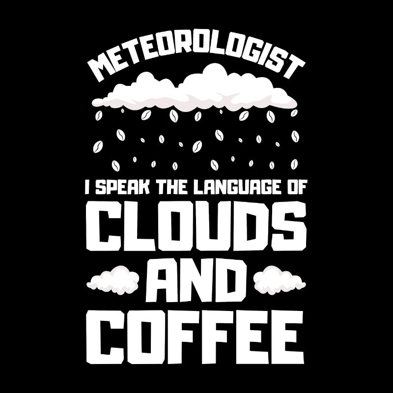 Meteorology pun for meteorologist I see