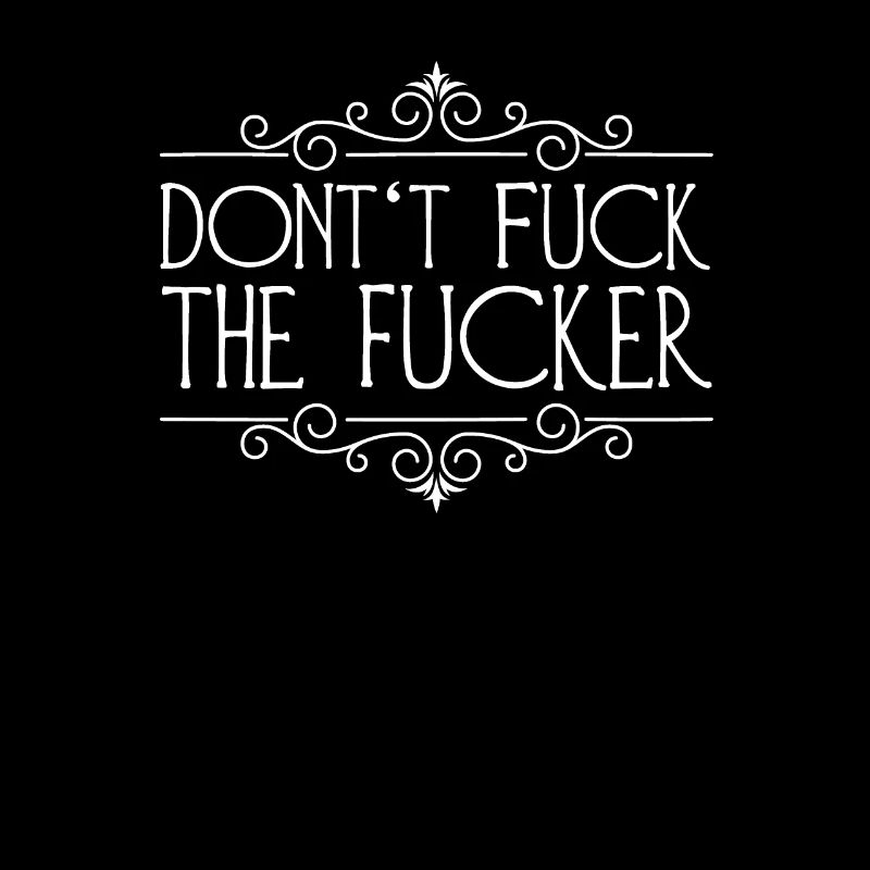 Ne baise pas le baiseur