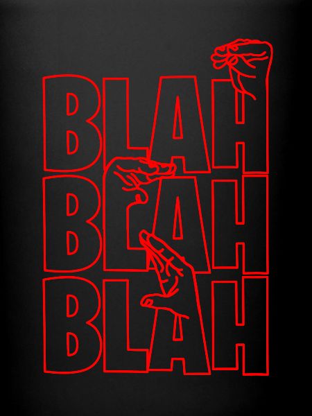 Blah Blah Blah