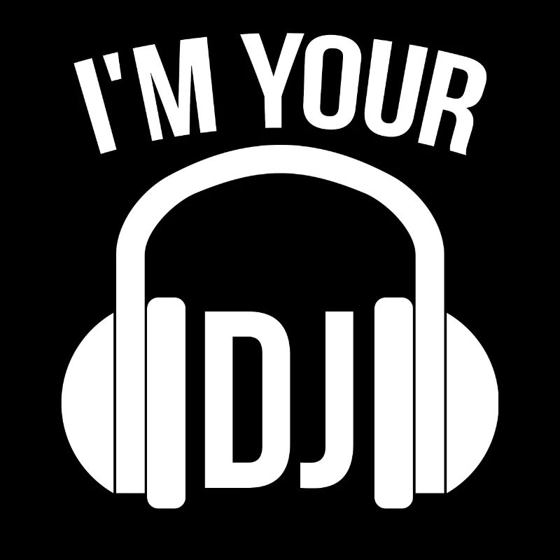 i'm your dj