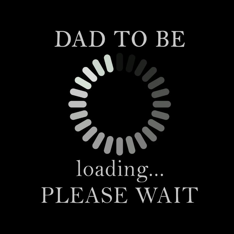 Dad-to-Be Loading ...