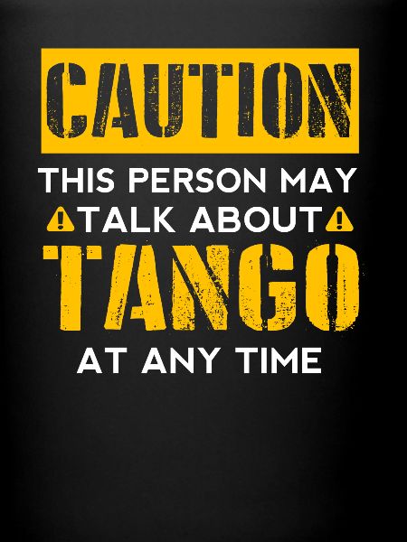 CAUTION - Tango fan