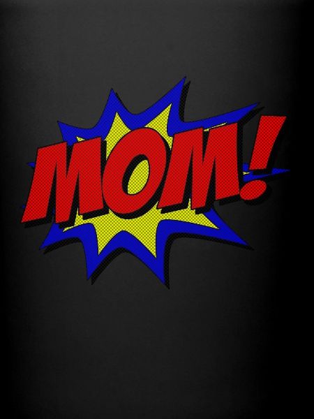 Maman super-hĂŠros