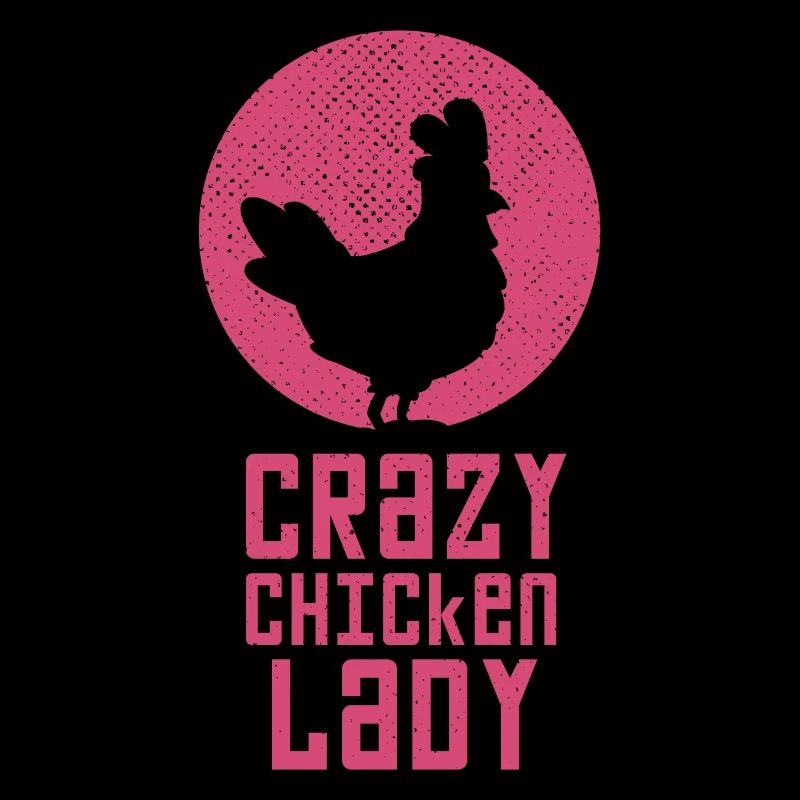 Crazy Chicken Lady