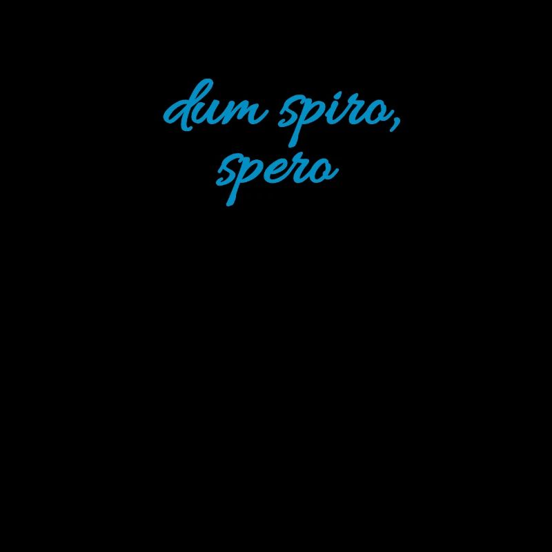 Dum spiro, spero - Latein Zitat Shirt Geschenkidee