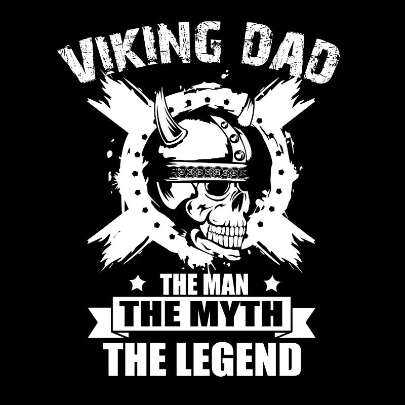 Wikinger Dad - Der Mann - Der Mythos - Die Legende