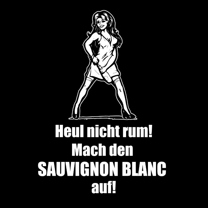 Wein Geschenk Idee Trinker Spruch Sauvignon Blanc
