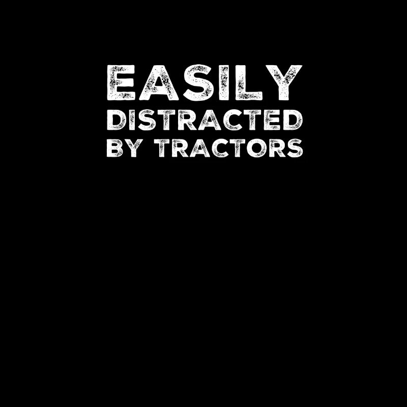 Easily Distracted by Tractors Farmer Geschenkidee