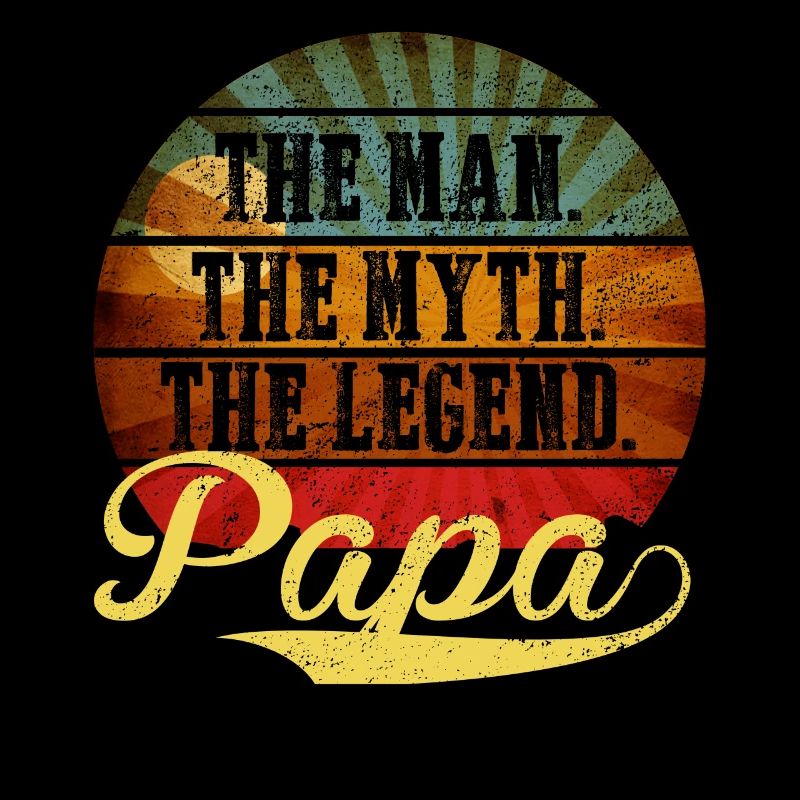 Papa - The Man, the Myth, the Legend Geschenkidee