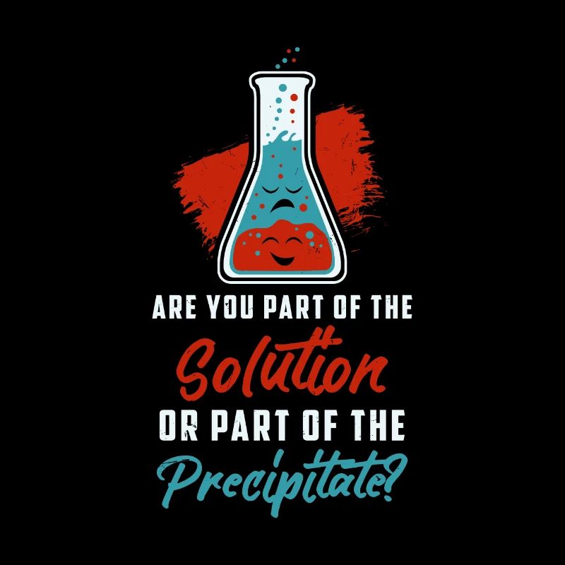 Bist du Teil der Lösung oder Teil des ...
