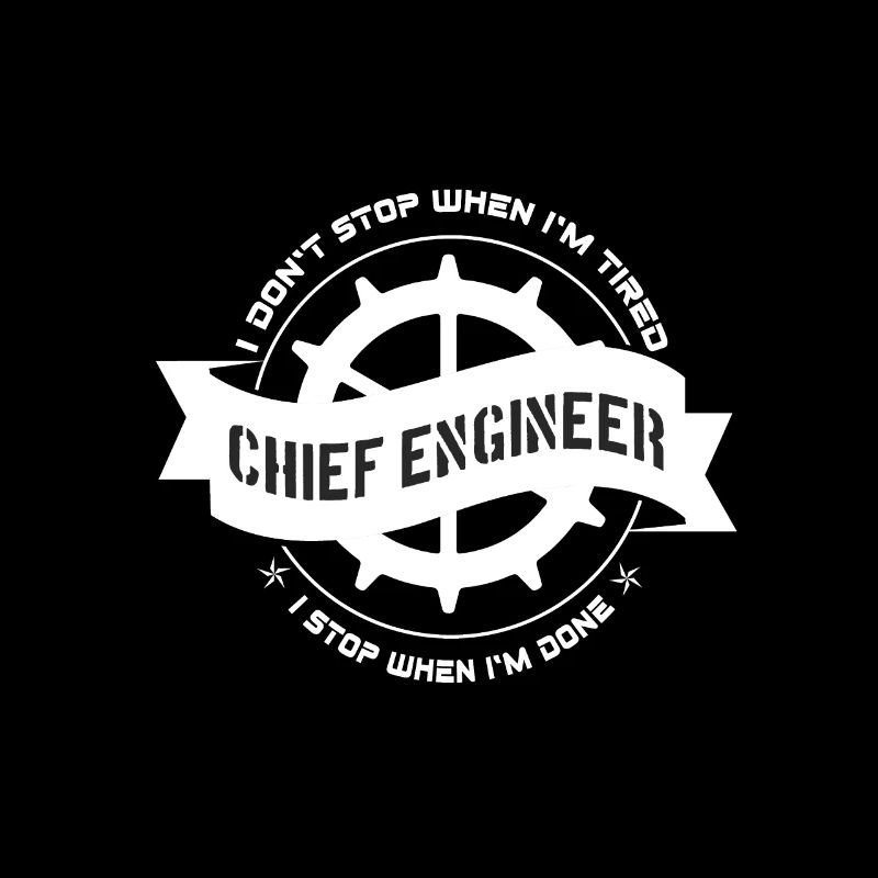 Chief Engineer Never Stop