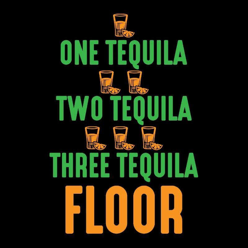 ONE TEQUILA, TWO TEQUILA..