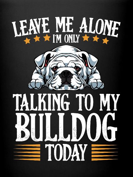 Only Bulldog Talks Today