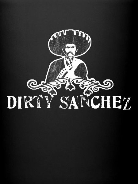 Dirty Sanchez