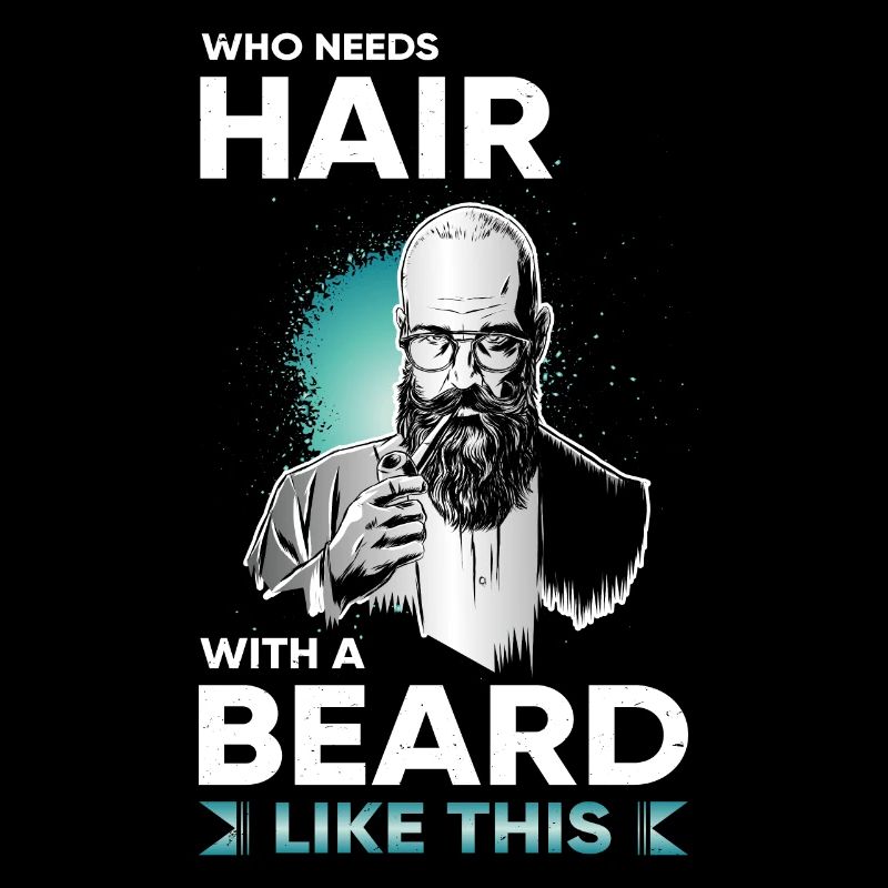 Bart Bartträger Gesichtsbehaarung Vollbart Spruch