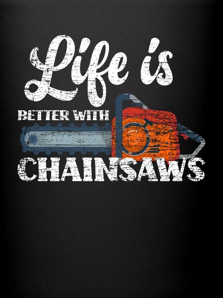 Chainsaw life gift