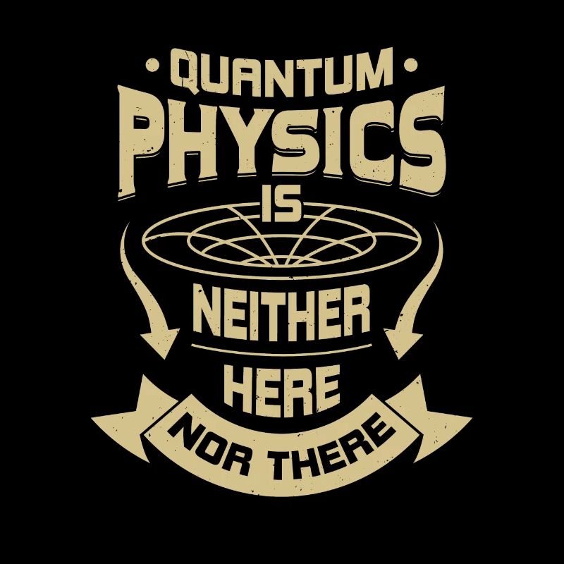 Quantenphysik Physik Physiker Geschenk