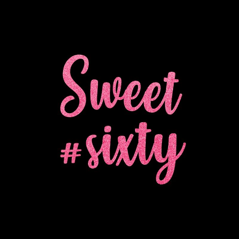 Sweet sixty