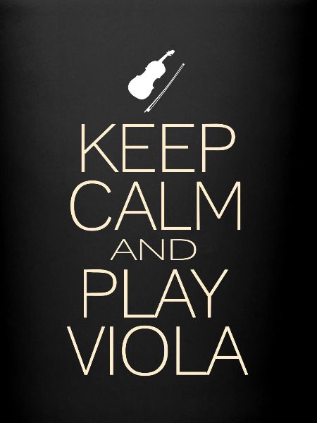 Keep Calm Play Viola
