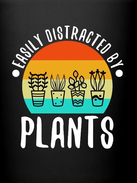 Easily distracted by plants
