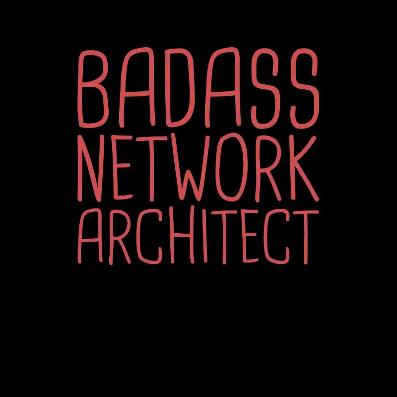 "Network Architect Badass | Netzwerk"