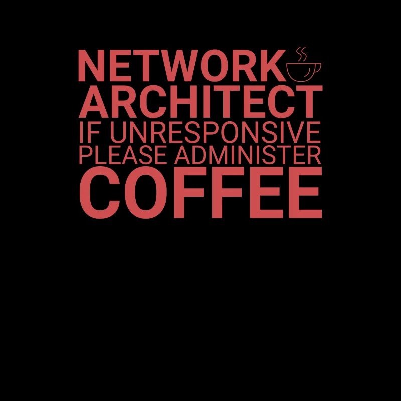 "Network Architect Coffee | Netzwerk"