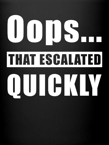 Escalates