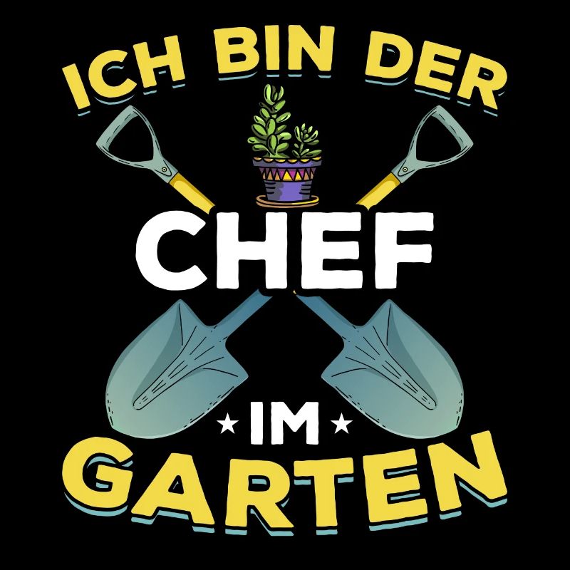 Gärtner I Ich bin der Chef im Garten