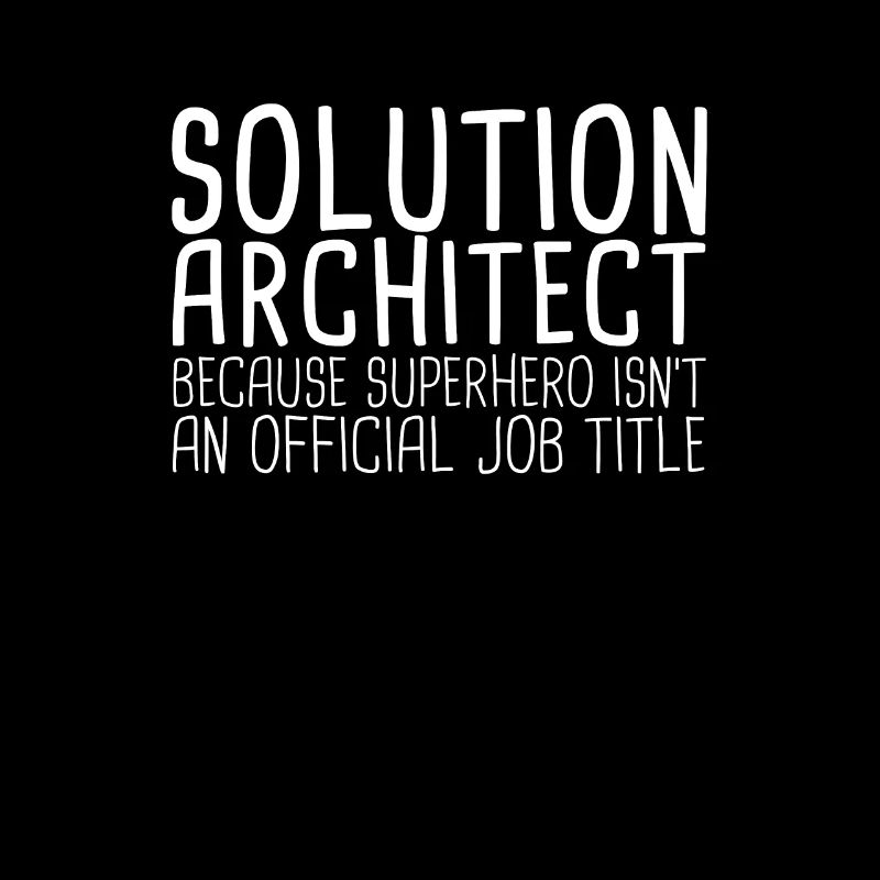Solution Architect Superhero|Solution Architecture