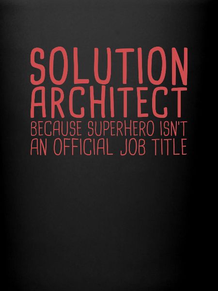 Solution Architect Superhero|Solution Architecture