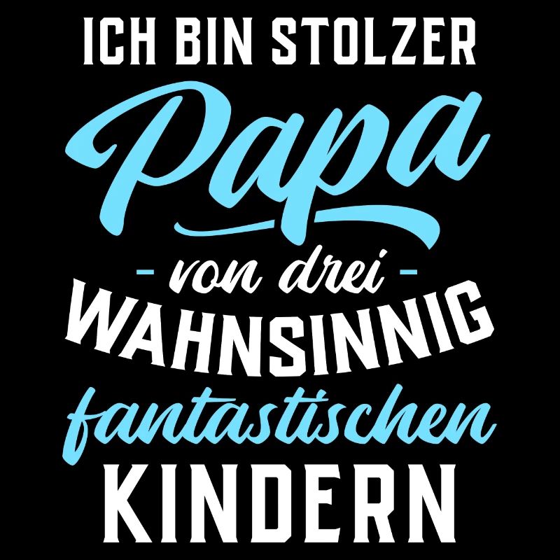 Ich bin stolzer Papa von 3 fantastischen Kindern