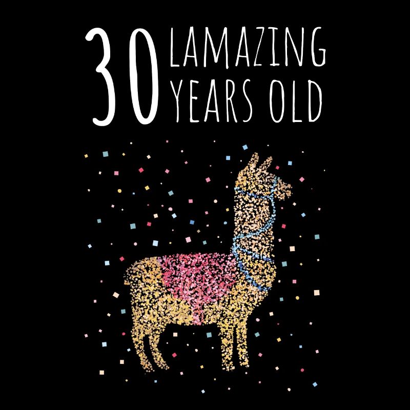 Birthday Thirty 30th Lama Alpaca