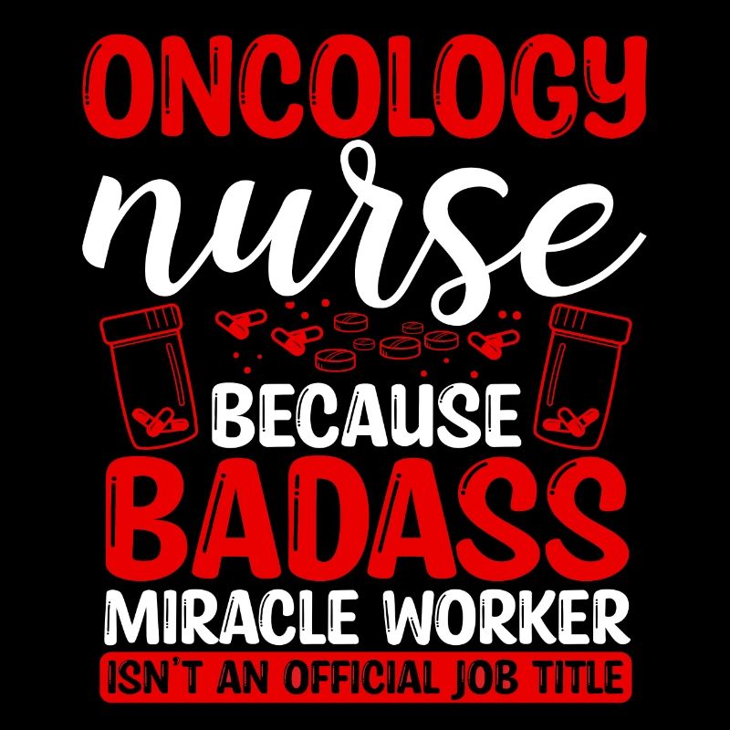 Oncology Nurse Miracle Worker Nursing Essentials