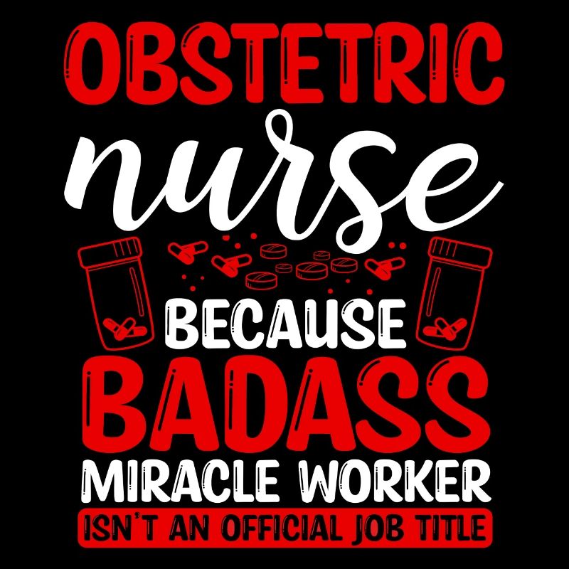 Obstetric Nurse Miracle Worker Nursing Essentials