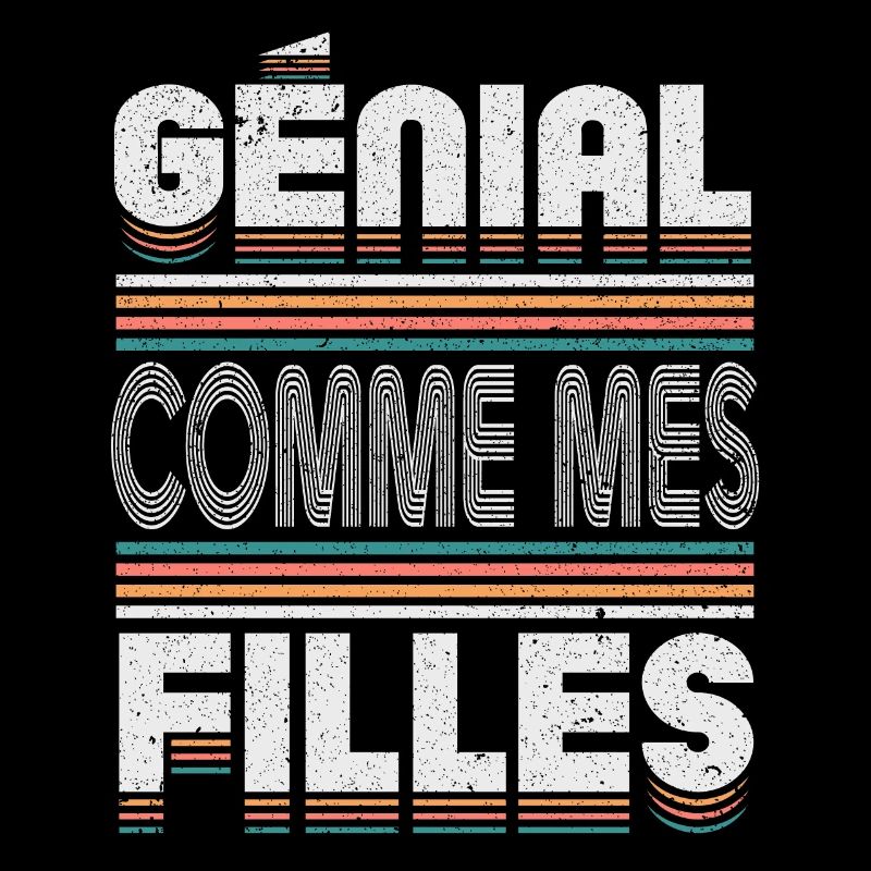 Génial Comme Mes Filles Parents Mère