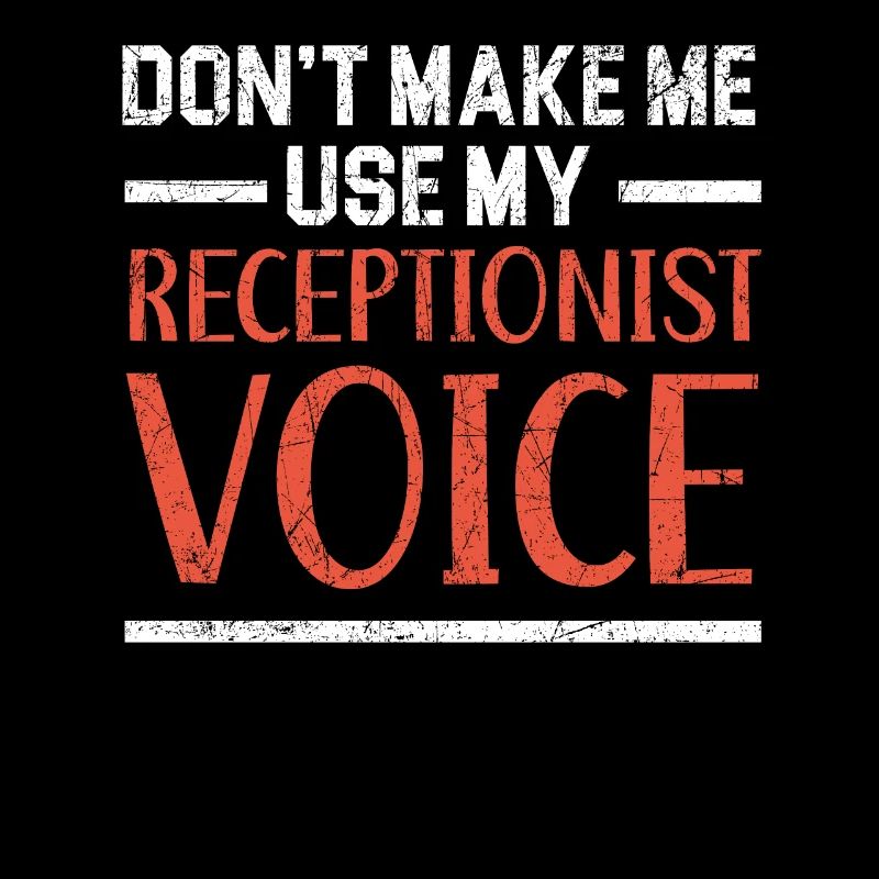 Ne me faites pas utiliser mon travail de réceptionniste vocal