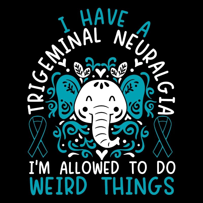 I Have A Trigeminal Neuralgia Nerve Disorder