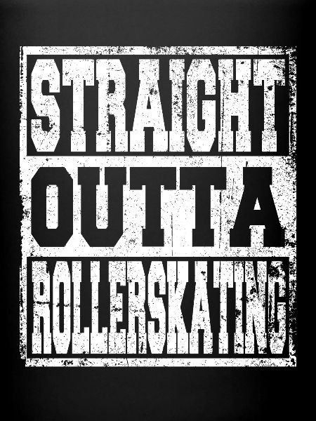 Rollerskating saying funny