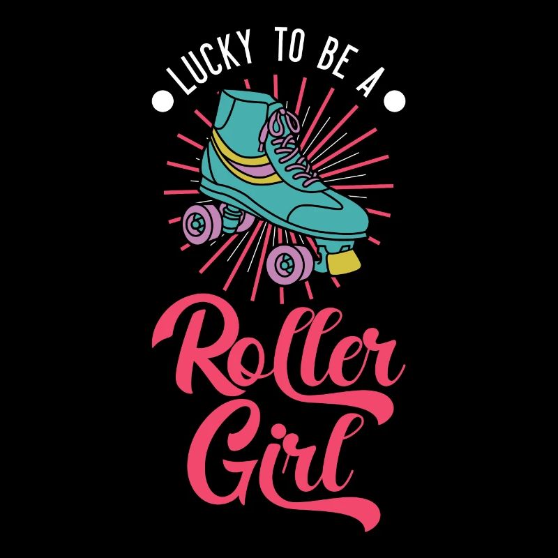 Lucky to be a Roller Girl Roller Skates
