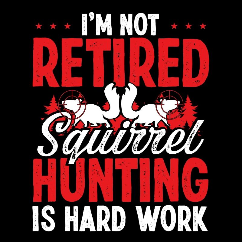 Squirrel Slayer Funny Squirrel Removal Technician