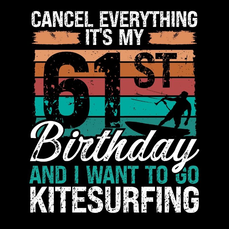61 Anniversaire Kitesurfer Kitesurfeur 61 ans