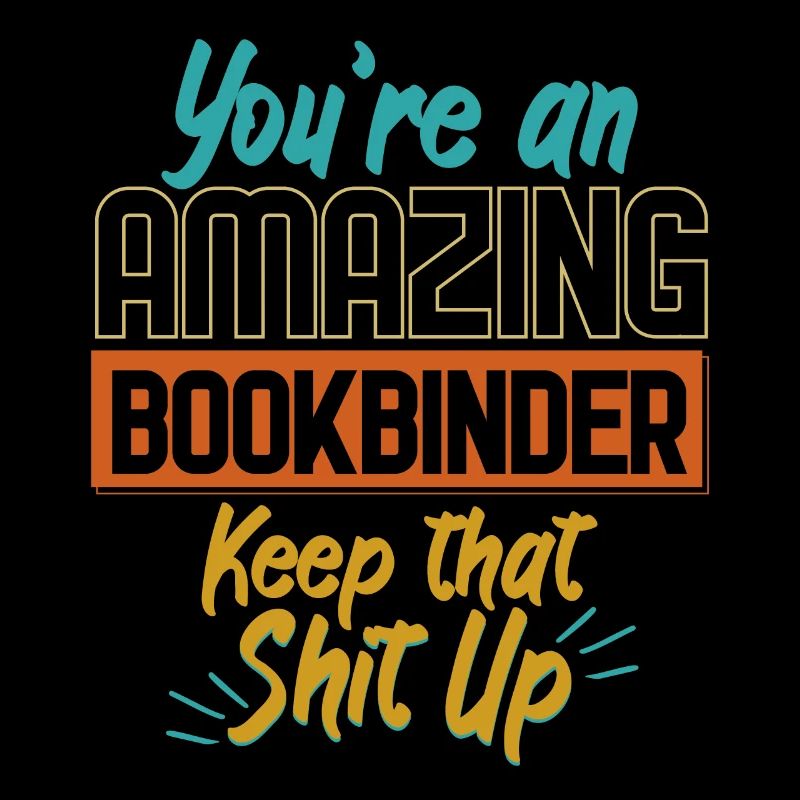 Amazing Bookbinder Keep It Up