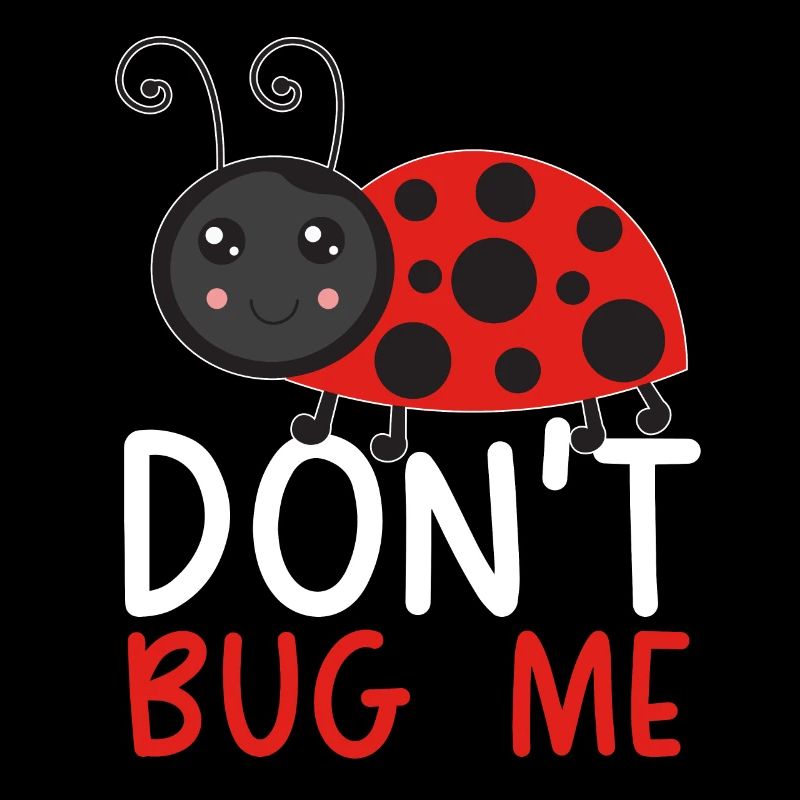 Don’t Bug Me Entomology Insect Catching Ladybug